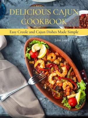 cover image of Delicious Cajun Coookbook